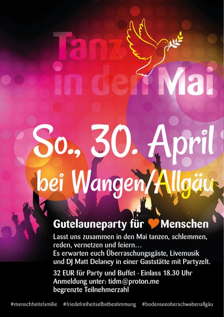 Nach der Friedensdemo am Sonntag den 30. April 2023 Tanz in den Mai ab 18:30 Uhr