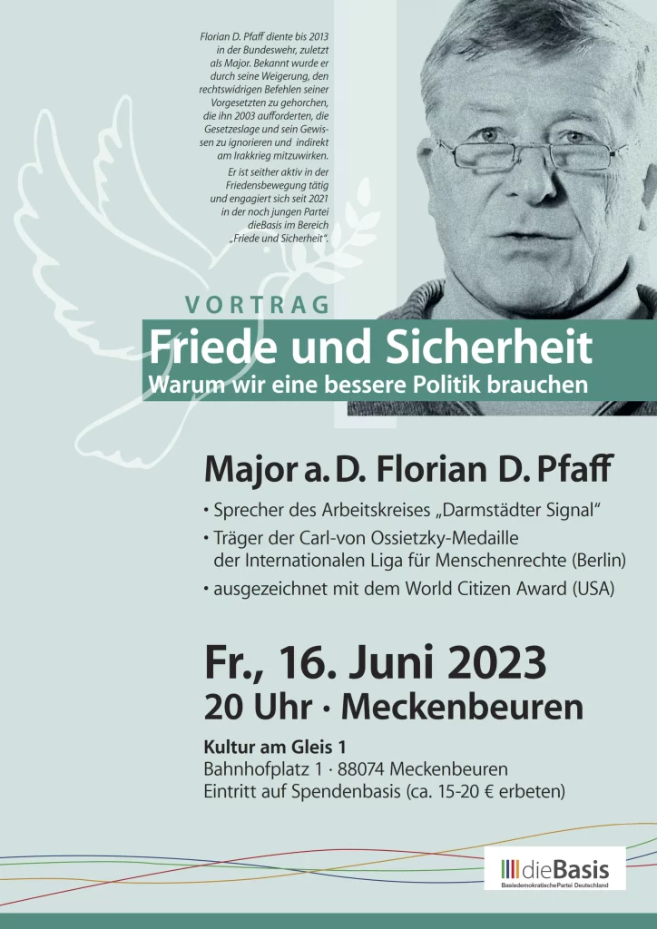 Freitag 16. Juni 2023 um 20 Uhr in Meckenbeuren — Kultur am Gleis 1: Vortrag Major a.D Florian Pfaff